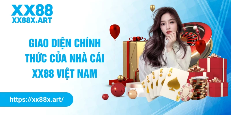 Giao diện chính thức của nhà cái XX88 Việt Nam