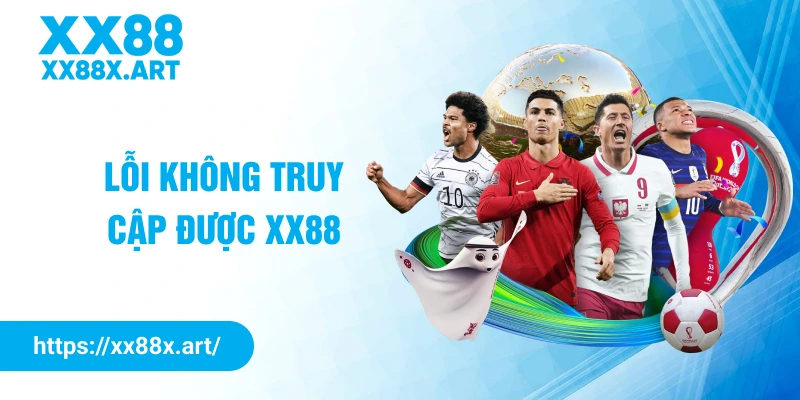 Lỗi không truy cập được XX88