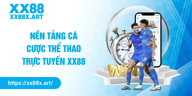 Nền tảng cá cược thể thao trực tuyến XX88